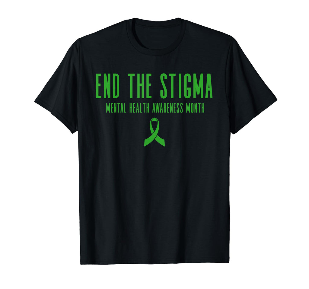 Mental Health Awareness End Stigma Green T-Shirt - Trendy Graphic Unisex - T-Shirt, Sweatshirt, Hoodie