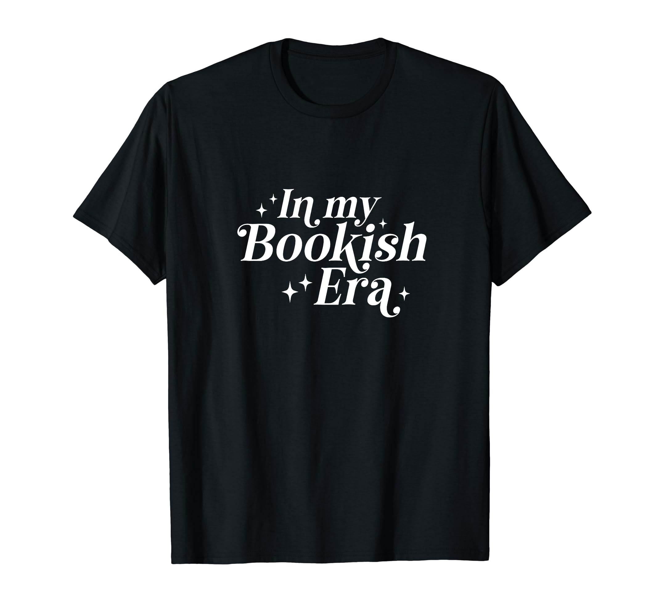 My Bookish Era Literary Bibliophile T-Shirt - Novelty Apparel Men Women - T-Shirt, Sweatshirt, Hoodie