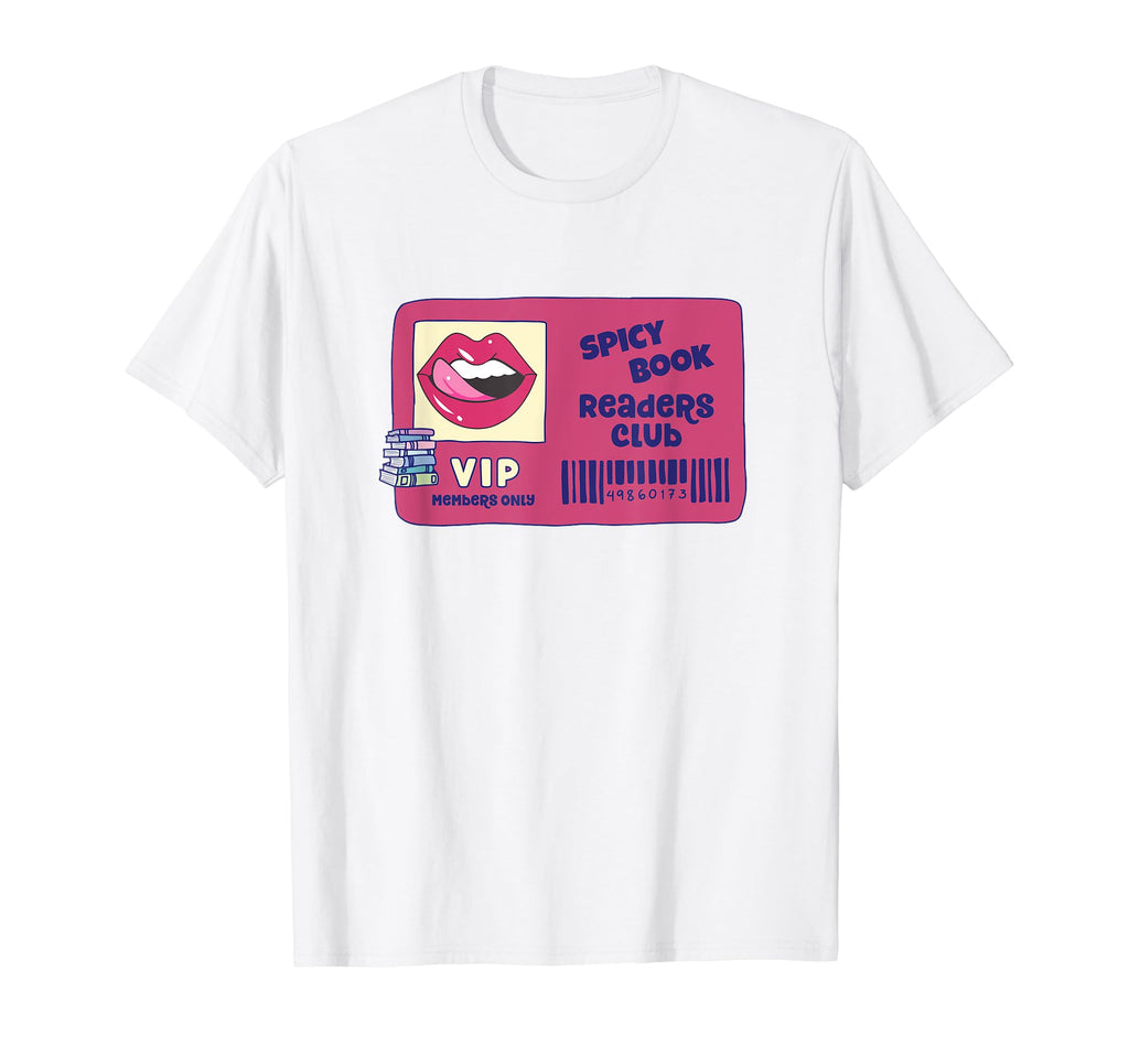 Spicy Book Readers Club Funny Romance T-Shirt - Trendy Graphic Men Women - T-Shirt, Sweatshirt, Hoodie