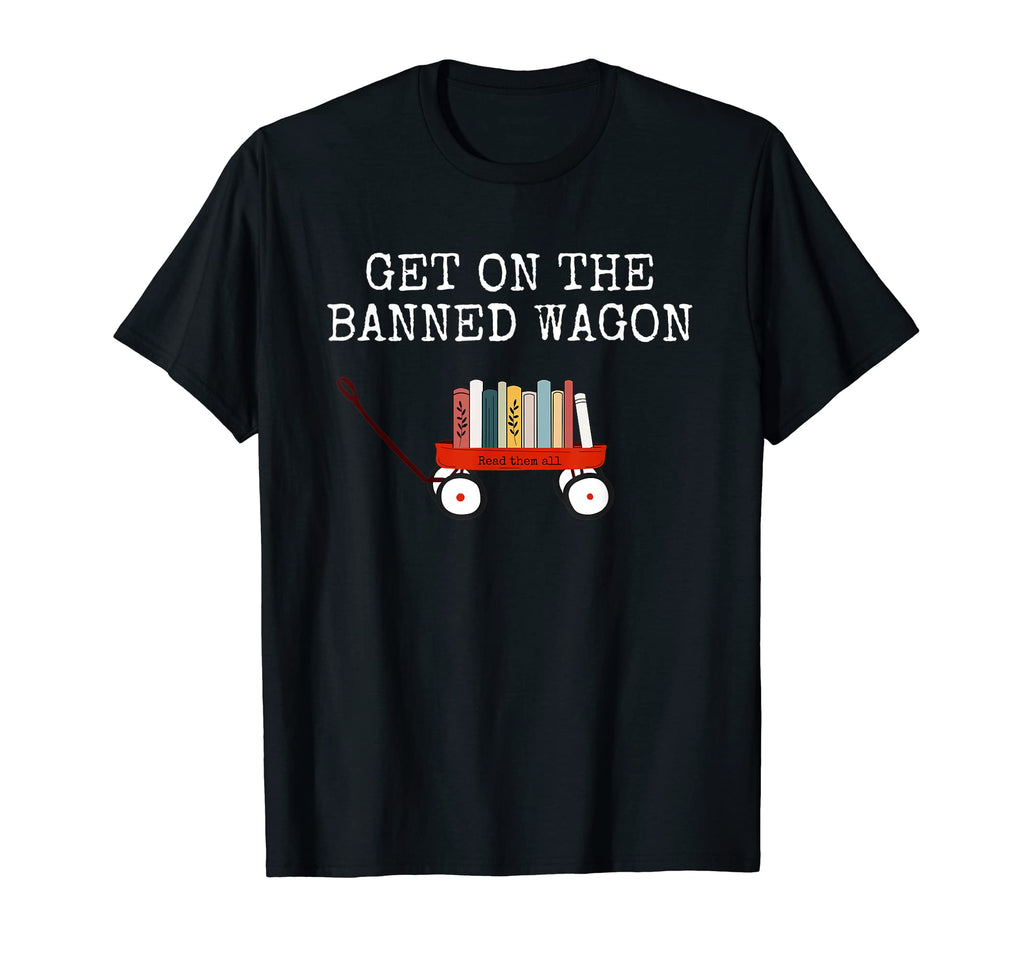 Banned Book Banned Wagon Support Reading T-Shirt - Minimalist Print Unisex - T-Shirt, Sweatshirt, Hoodie