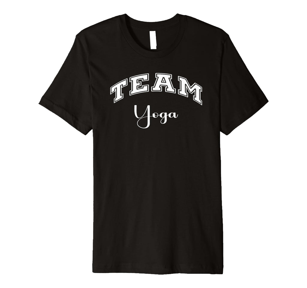 Team Yoga Meditation Fitness T-Shirt - Trendy Graphic for Adults - T-Shirt, Sweatshirt, Hoodie