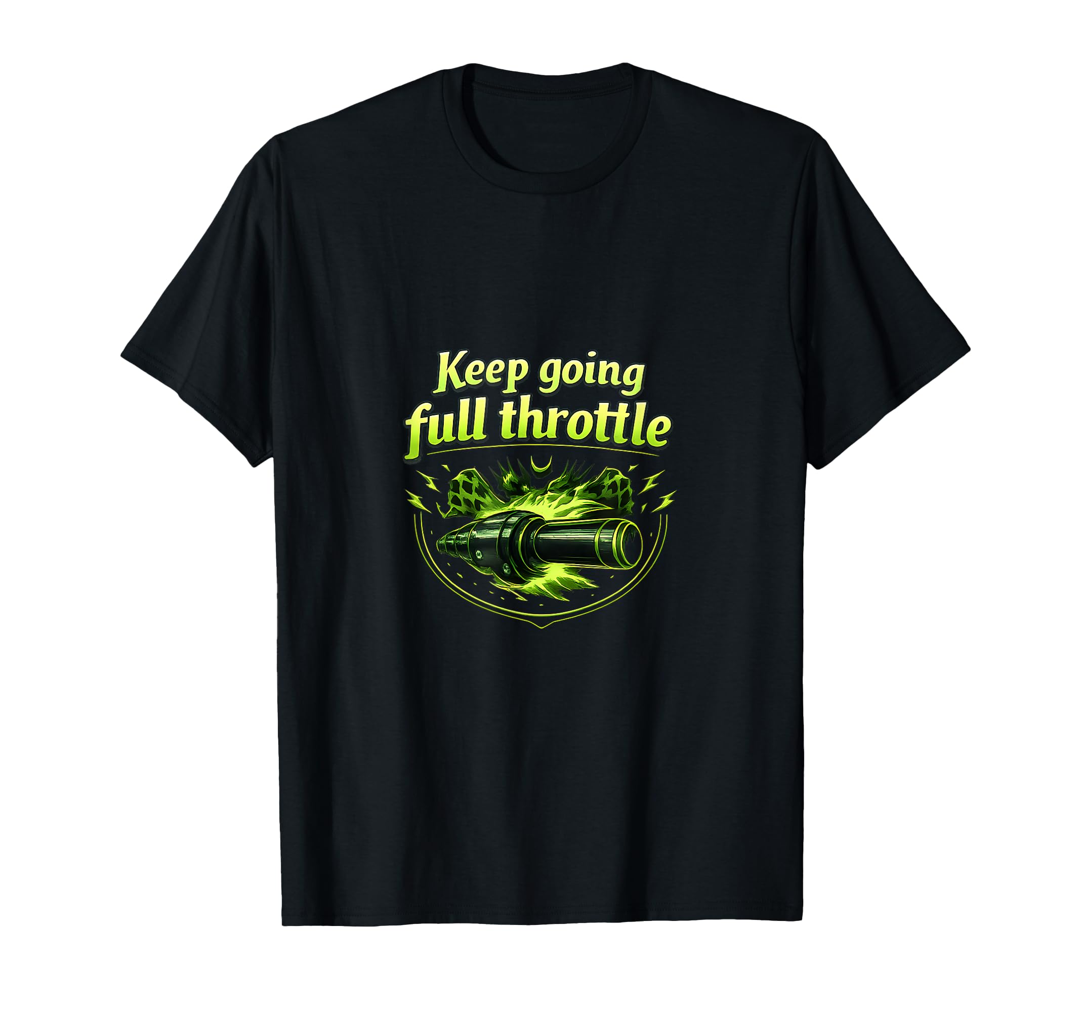 Keep Going Full Throttle Biker Badge T-Shirt - Aesthetic Graphic Men Women - T-Shirt, Sweatshirt, Hoodie