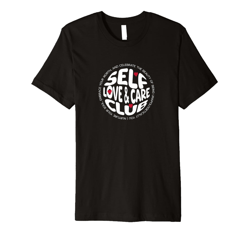 Self Love Affirmation T-Shirt - Trendy Graphic for Adults - T-Shirt, Sweatshirt, Hoodie