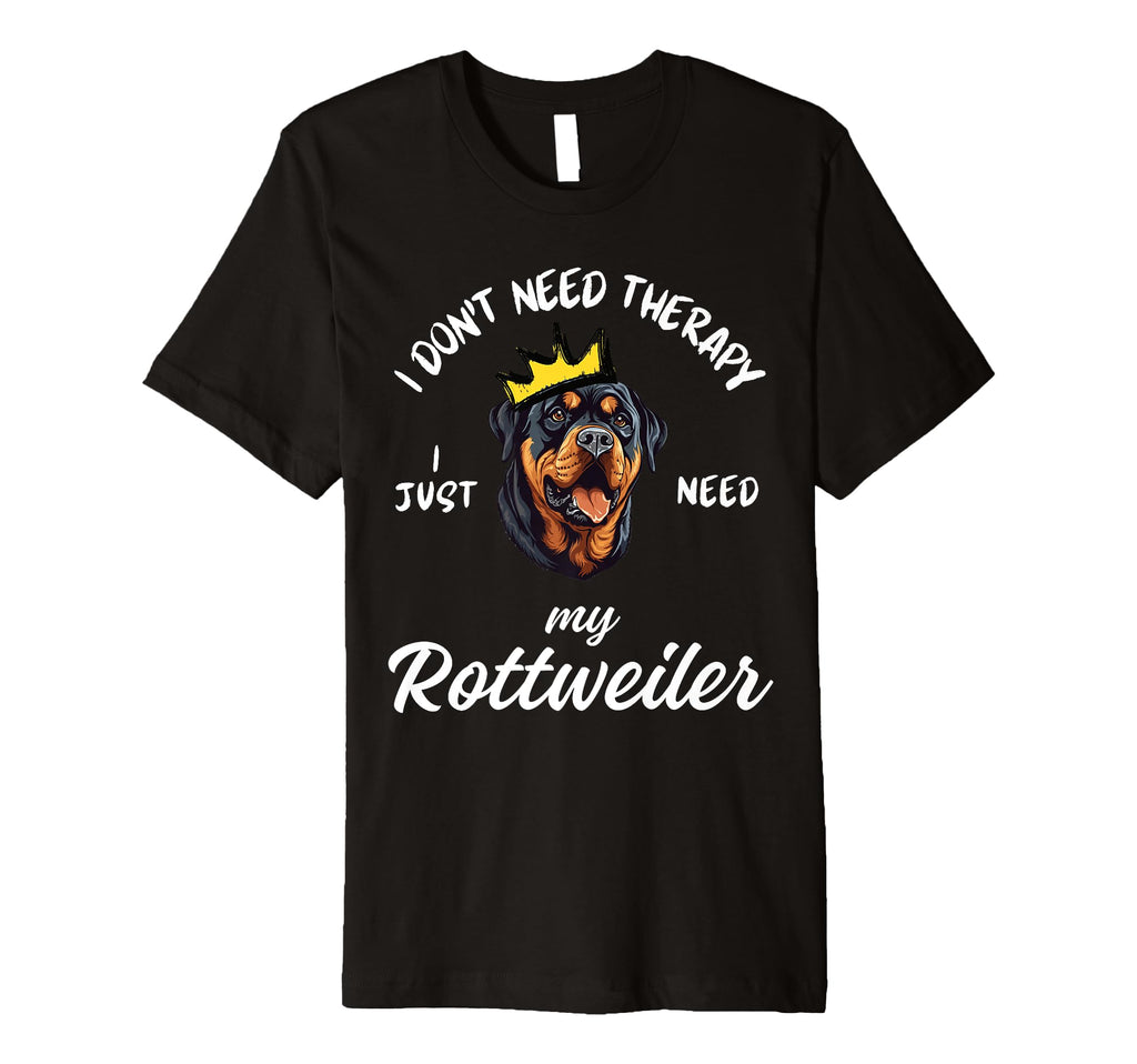 Rottweiler Dog Lover I Just Need My T-Shirt - Minimalist Print for Adults - T-Shirt, Sweatshirt, Hoodie