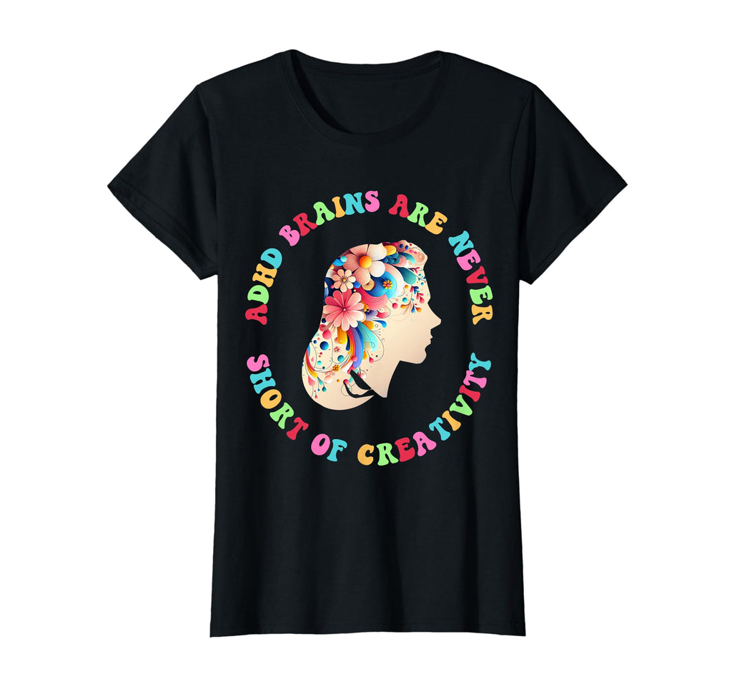 Adhd Brains Are Never Short T-Shirt - Minimalist Print Men Women - T-Shirt, Sweatshirt, Hoodie
