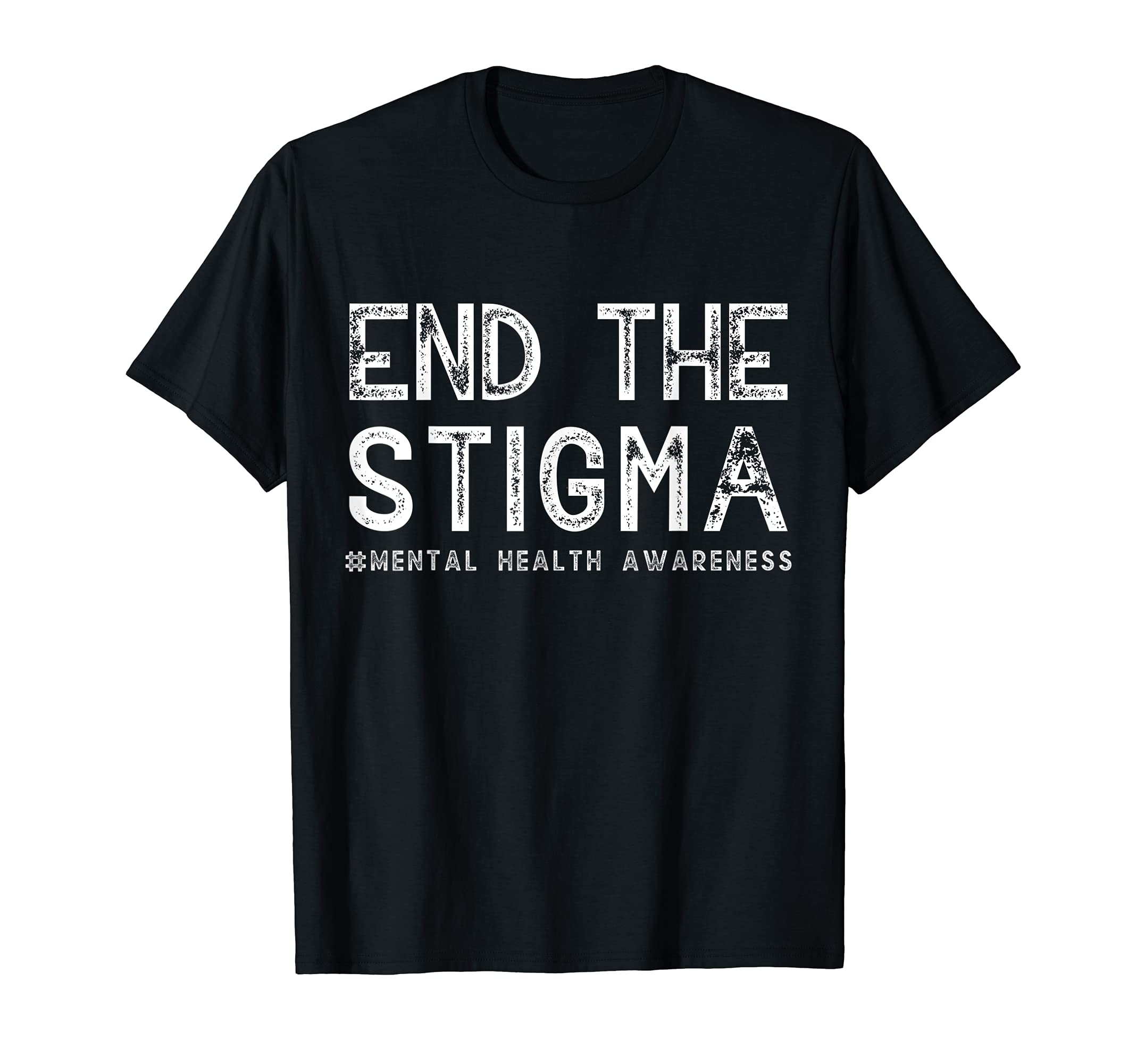 End Stigma Mental Health Awareness T-Shirt - Streetwear Style for Adults - T-Shirt, Sweatshirt, Hoodie