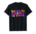 Going To Therapy Is Positive Mental Health T-Shirt - Unique Graphic Unisex - T-Shirt, Sweatshirt, Hoodie