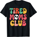 Tired Moms Club Coffee Mom | Goth Mom Unisex T-shirt, Sweatshirt, Hoodie, Long Sleeve Tee - T-Shirt, Sweatshirt, Hoodie