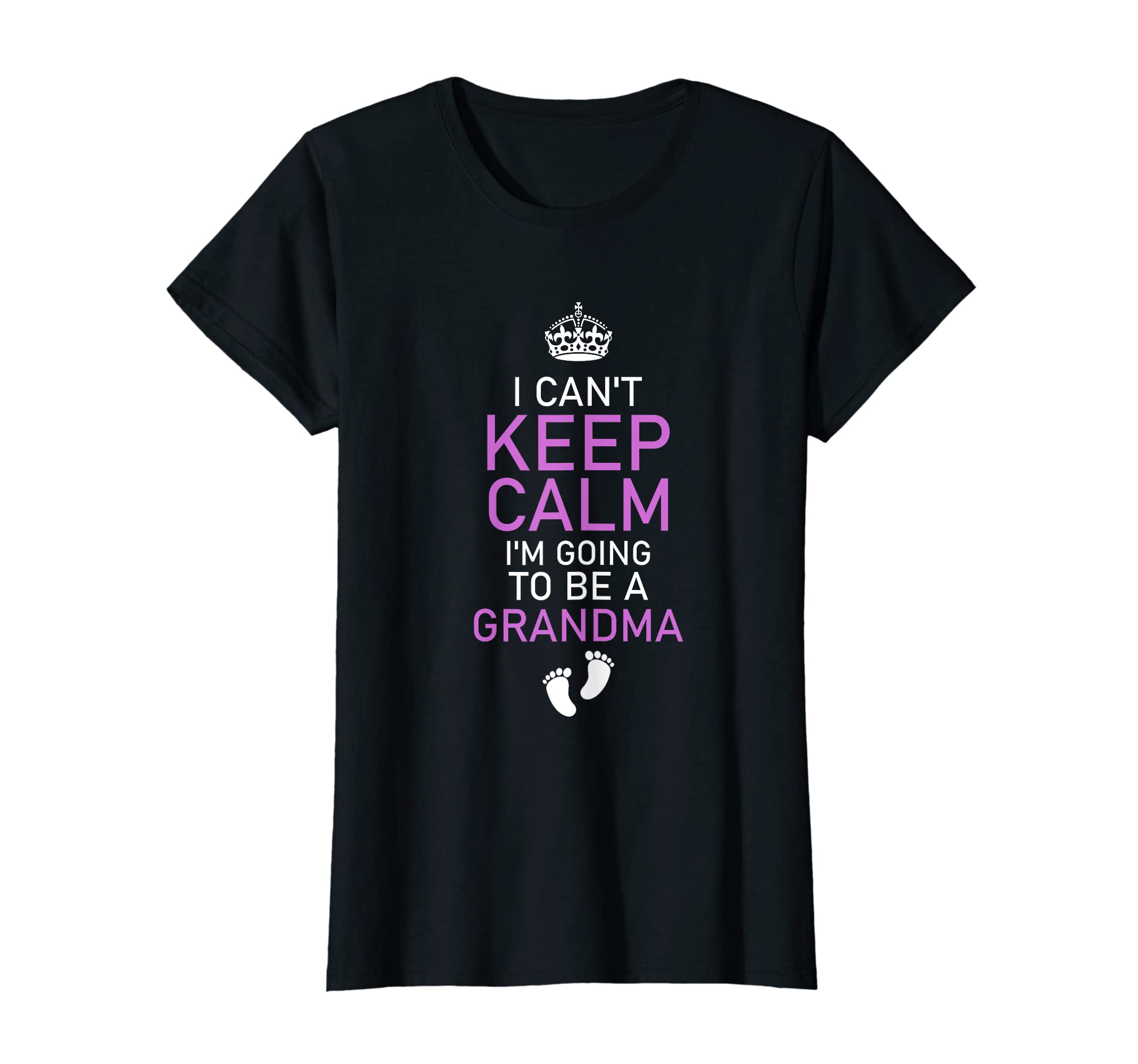 Womens Cant Keep Calm Im Going To Be T-Shirt - Minimalist Print Men Women - T-Shirt, Sweatshirt, Hoodie