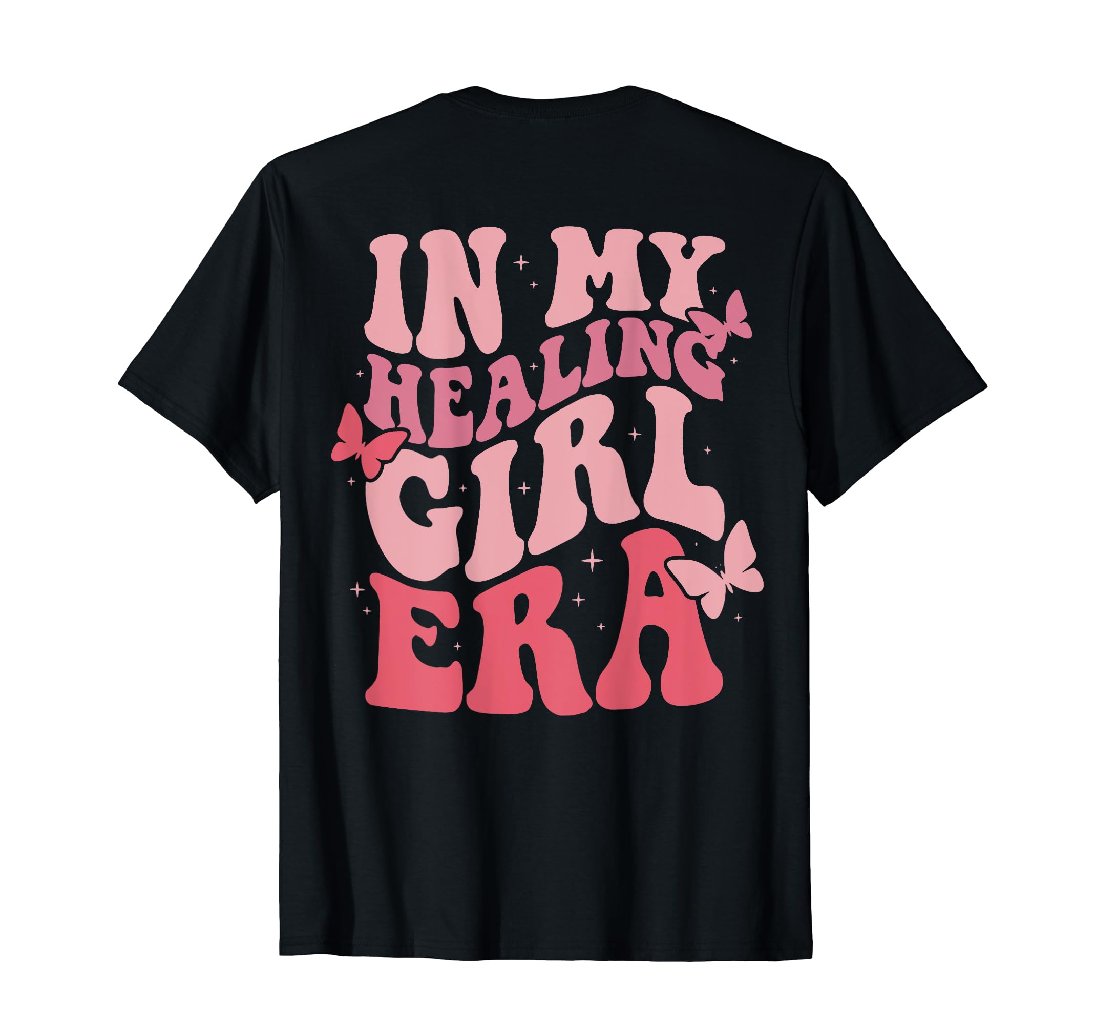 Groovy My Healing Era Mental Health Back T-Shirt - Graphic Print Men Women - T-Shirt, Sweatshirt, Hoodie