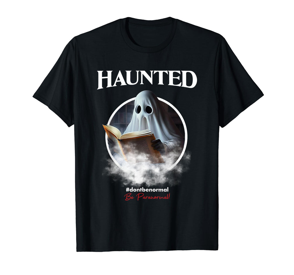 Ghost Research Haunted Scarewear T-Shirt - Novelty Apparel Men Women - T-Shirt, Sweatshirt, Hoodie