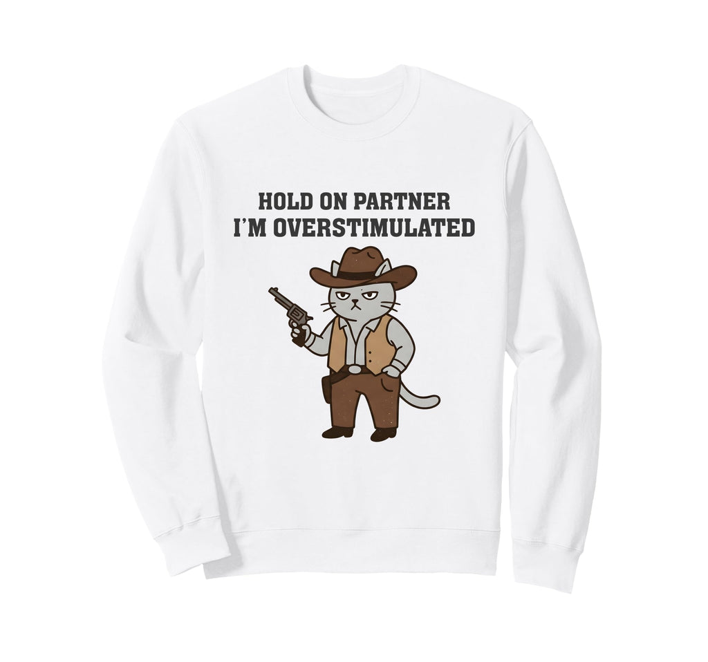 Western Cowboy Cat Hold Partner Im Sweatshirt - Unique Graphic Unisex - T-Shirt, Sweatshirt, Hoodie