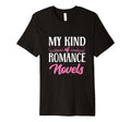 My Kind Romance Novels Romance Book T-Shirt - Aesthetic Graphic Unisex - T-Shirt, Sweatshirt, Hoodie
