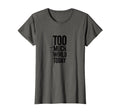 Too Much World Today Overstimulated T-Shirt - Novelty Apparel Unisex - T-Shirt, Sweatshirt, Hoodie