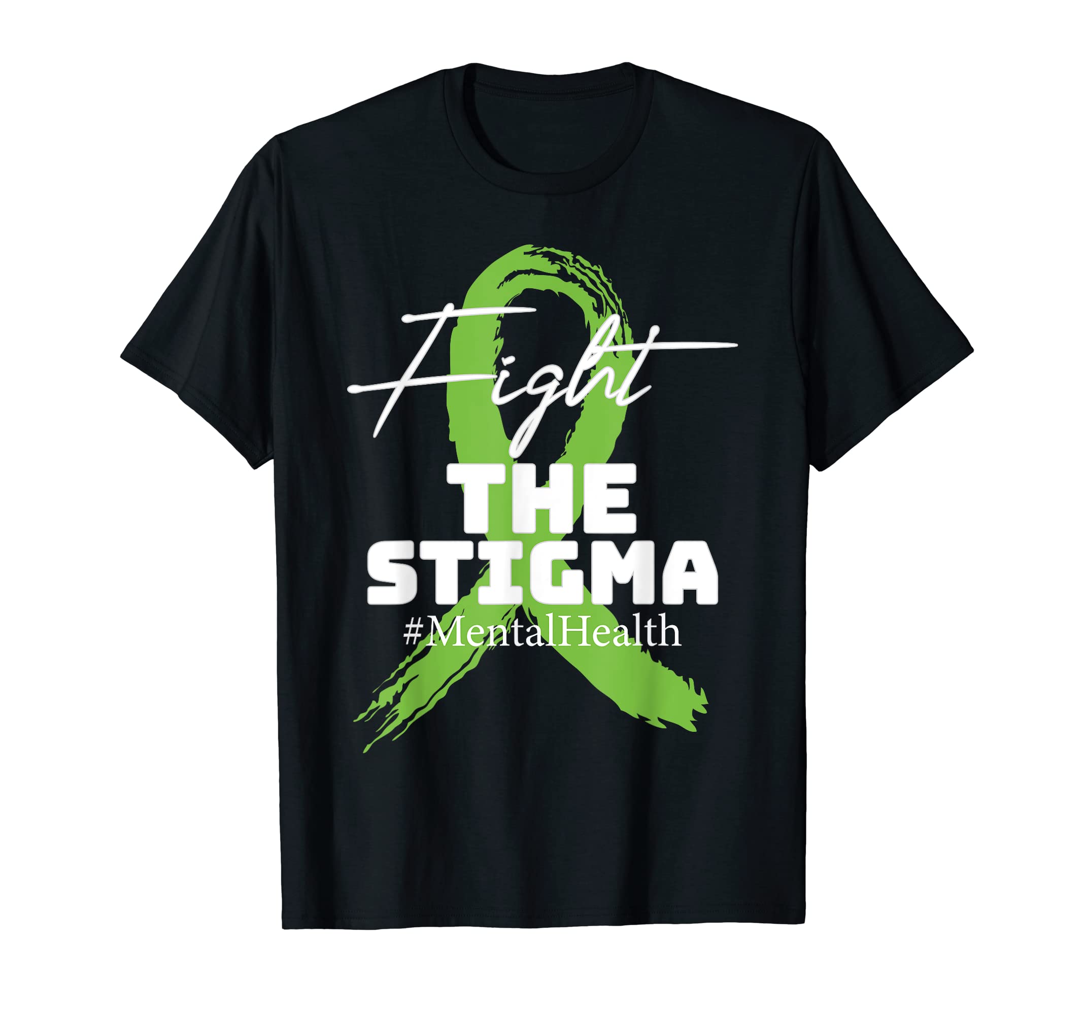 Mental Health Awareness Fight Stigma T-Shirt - Custom Art Print for Adults - T-Shirt, Sweatshirt, Hoodie
