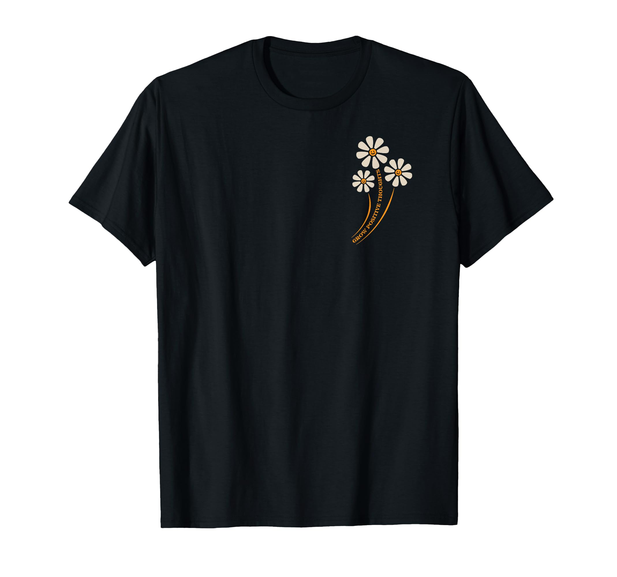 Grow Positive Thoughts Inspirational T-Shirt - Unique Graphic Men Women - T-Shirt, Sweatshirt, Hoodie