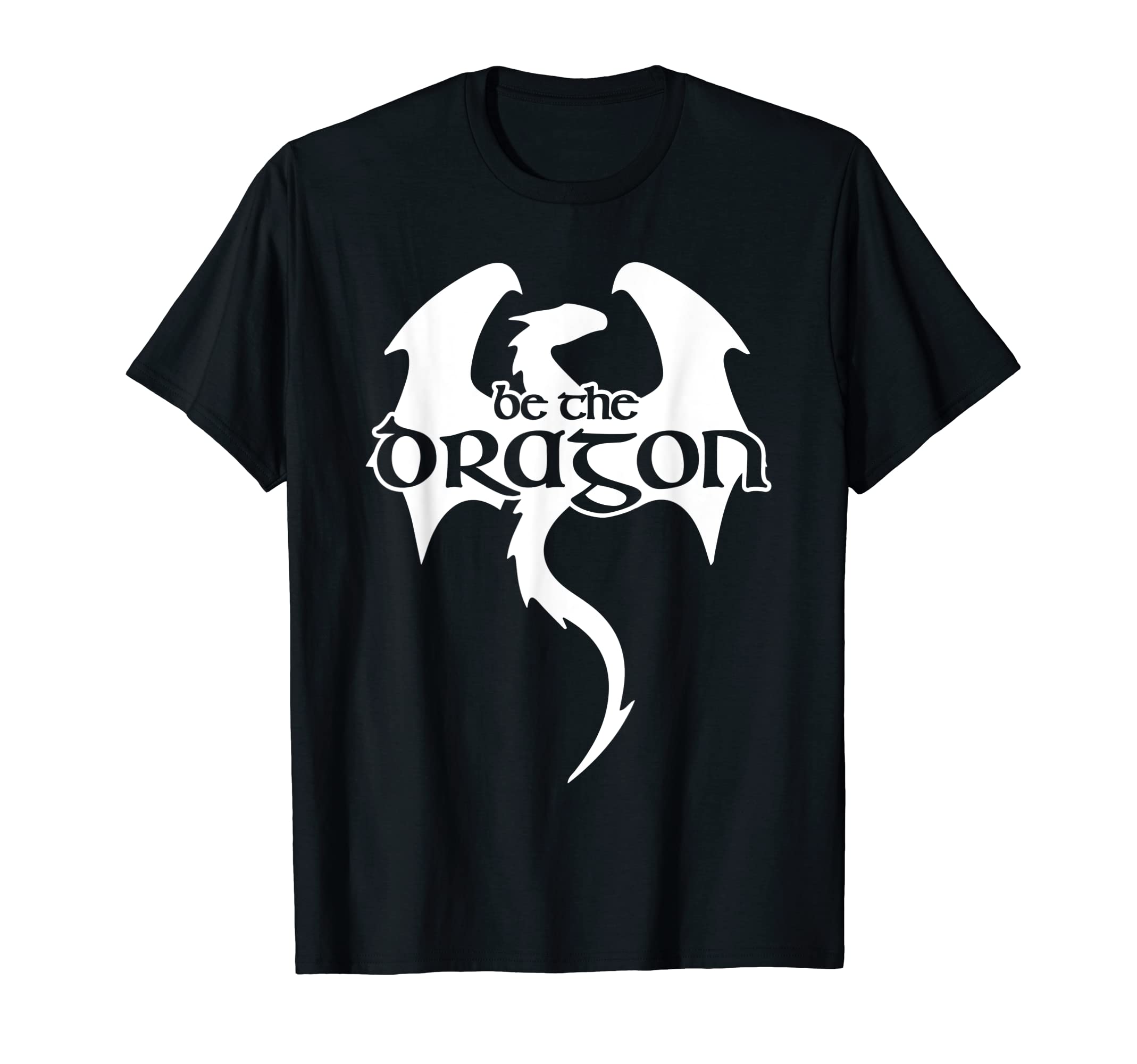 Dragon Fantasy Book Nerd Geek Be Dragon T-Shirt - Minimalist Print Unisex - T-Shirt, Sweatshirt, Hoodie