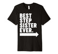 Best Step Sister Ever T-Shirt - Minimalist Print for Adults - T-Shirt, Sweatshirt, Hoodie
