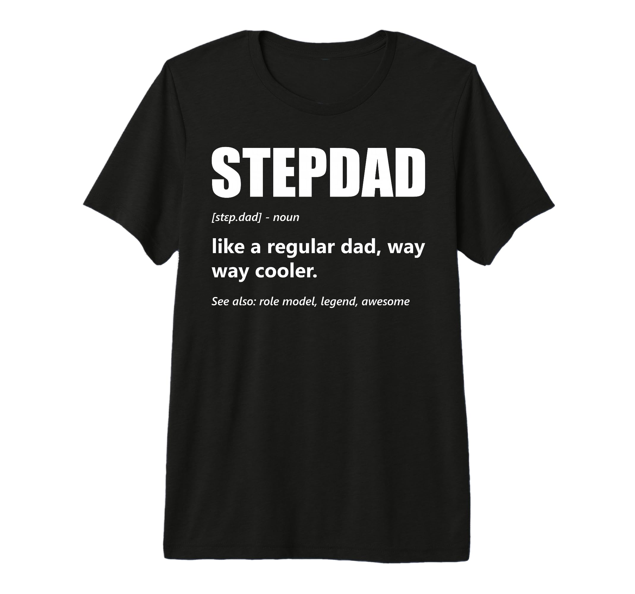 Mens Stepdad Definition Fathers Day T-Shirt - Aesthetic Graphic Unisex - T-Shirt, Sweatshirt, Hoodie