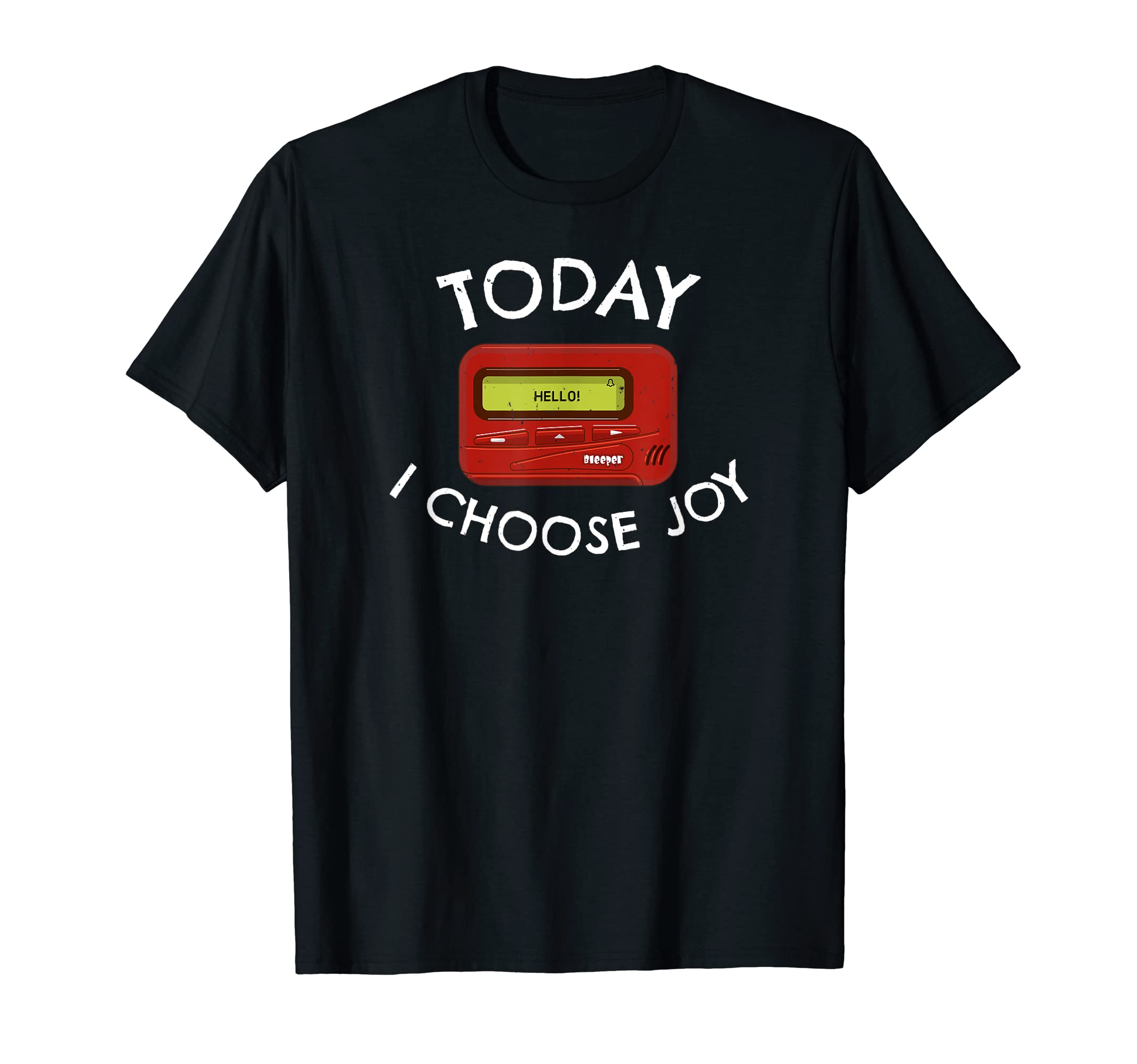 Today I Choose Joy Inspirational T-Shirt - Casual Everyday Wear for Adults - T-Shirt, Sweatshirt, Hoodie