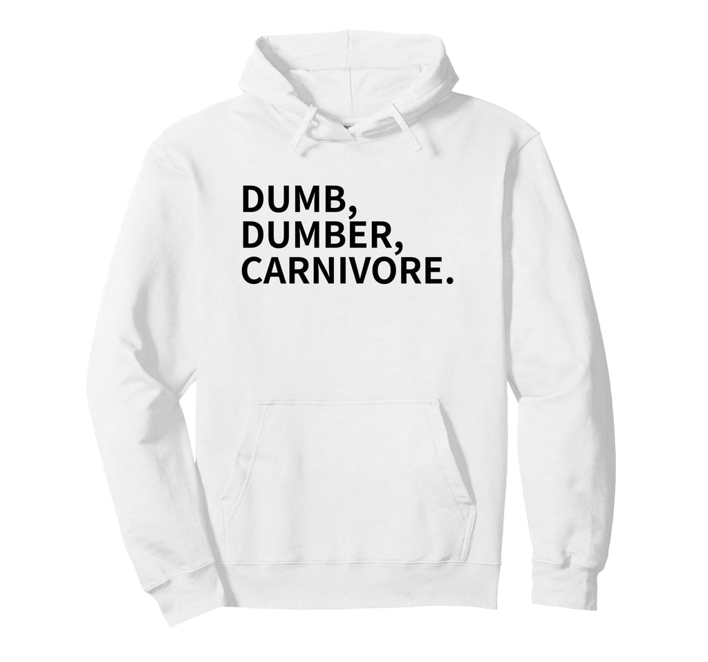 Dumb Dumber Carnivore Vegans Team Vegan Hoodie - Unique Graphic for Adults - T-Shirt, Sweatshirt, Hoodie