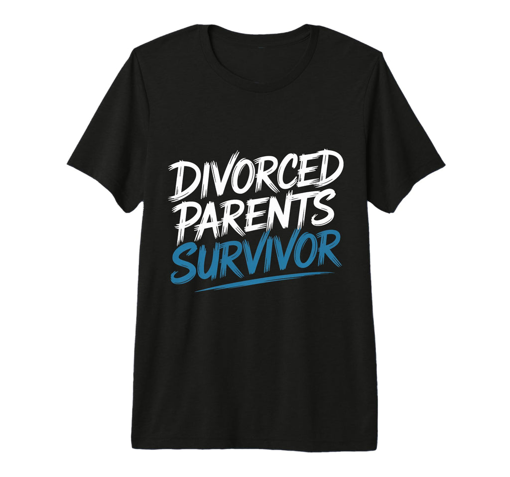 Divorced Parents Survivor Child T-Shirt - Unique Graphic for Adults - T-Shirt, Sweatshirt, Hoodie