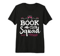 Book Club Squad Reading Group And Wine T-Shirt - Graphic Print for Adults - T-Shirt, Sweatshirt, Hoodie