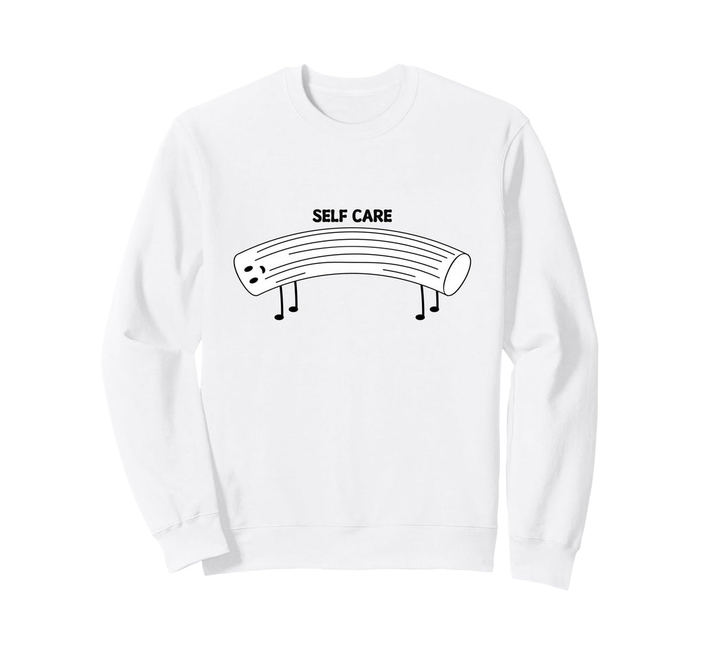 Funny Pasta Lovers Self Care Sweatshirt - Minimalist Print for Adults - T-Shirt, Sweatshirt, Hoodie