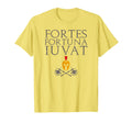 Fortes Fortuna Iuvat Virgil Aeneid T-Shirt - Casual Everyday Wear Unisex - T-Shirt, Sweatshirt, Hoodie