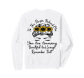 To Person Behind Me You Are Sweatshirt - Aesthetic Graphic for Adults - T-Shirt, Sweatshirt, Hoodie