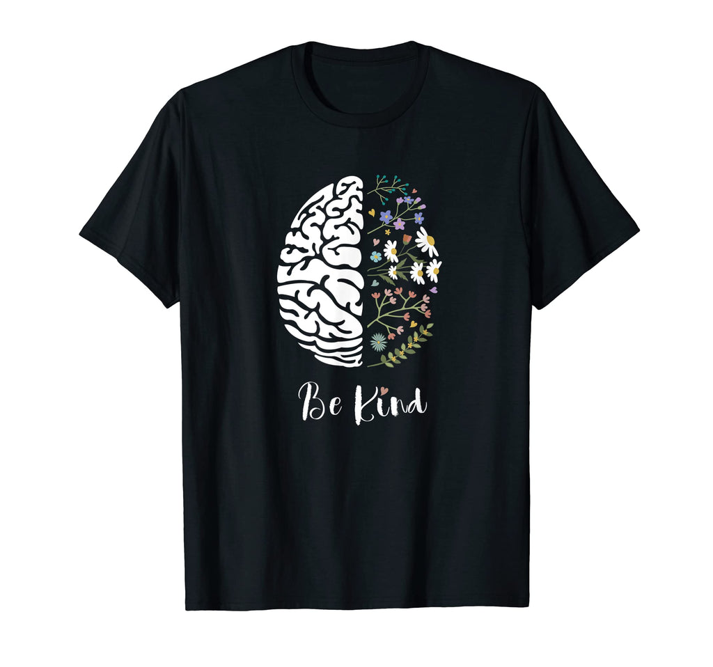 Be Kind To Your Mind Mental Health T-Shirt - Casual Everyday Wear Unisex - T-Shirt, Sweatshirt, Hoodie