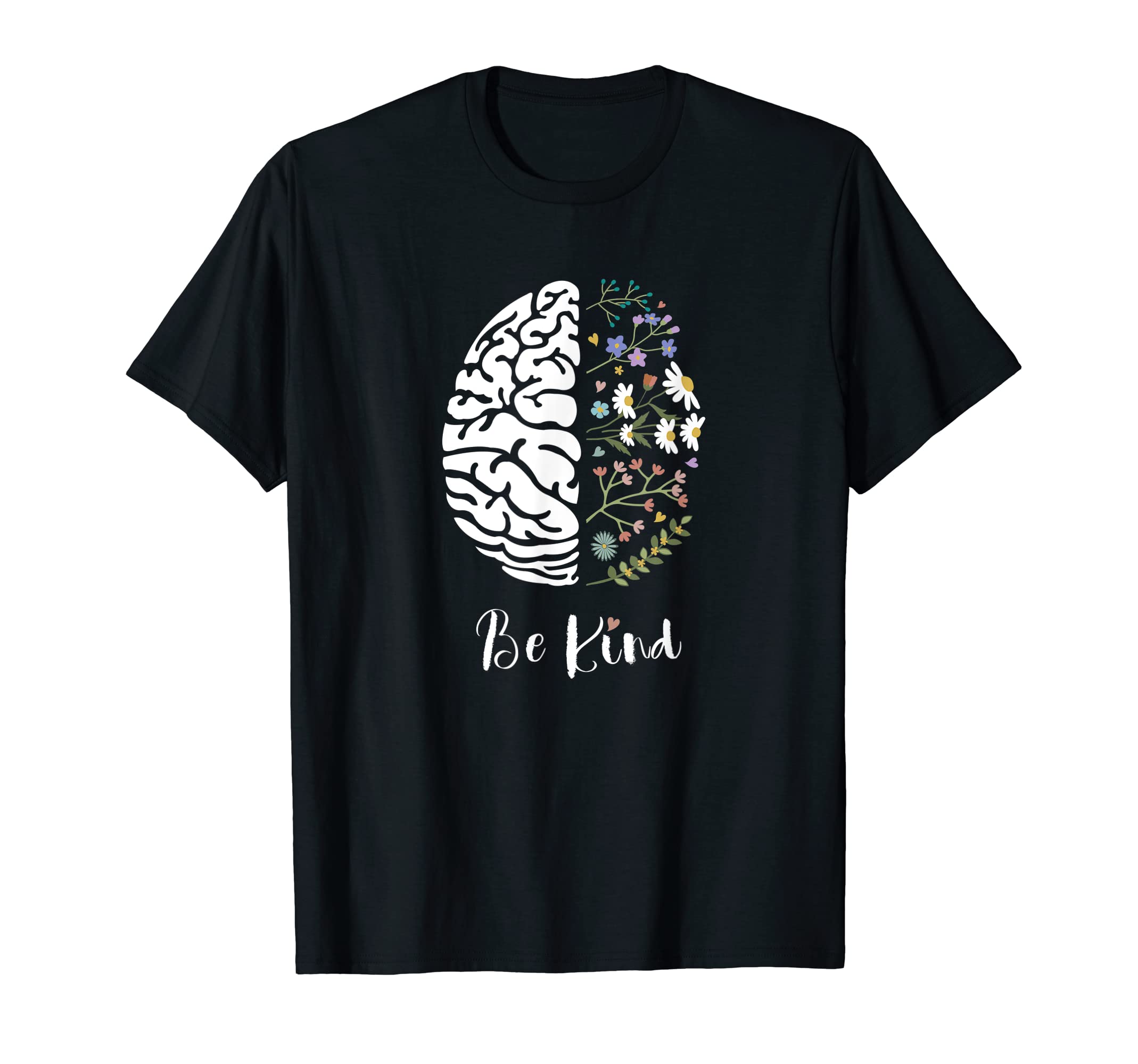 Be Kind To Your Mind Mental Health T-Shirt - Casual Everyday Wear Unisex - T-Shirt, Sweatshirt, Hoodie