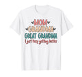 Mom Grandma Great Grandma I Just Keep T-Shirt - Trendy Graphic for Adults - T-Shirt, Sweatshirt, Hoodie