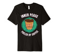 Funny Coffee Inner Peace Meditation T-Shirt - Aesthetic Graphic Unisex - T-Shirt, Sweatshirt, Hoodie