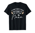 I Cant Keep Calm Im Going To Be Nana T-Shirt - Minimalist Print Unisex - T-Shirt, Sweatshirt, Hoodie