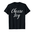 Choose Joy Happy Choose Joy T-Shirt - Aesthetic Graphic for Adults - T-Shirt, Sweatshirt, Hoodie