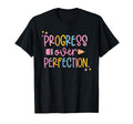 Progress Over Perfection Inspirational T-Shirt - Trendy Graphic for Adults - T-Shirt, Sweatshirt, Hoodie
