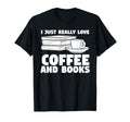 Reading Books Coffee T-Shirt - Novelty Apparel for Adults - T-Shirt, Sweatshirt, Hoodie