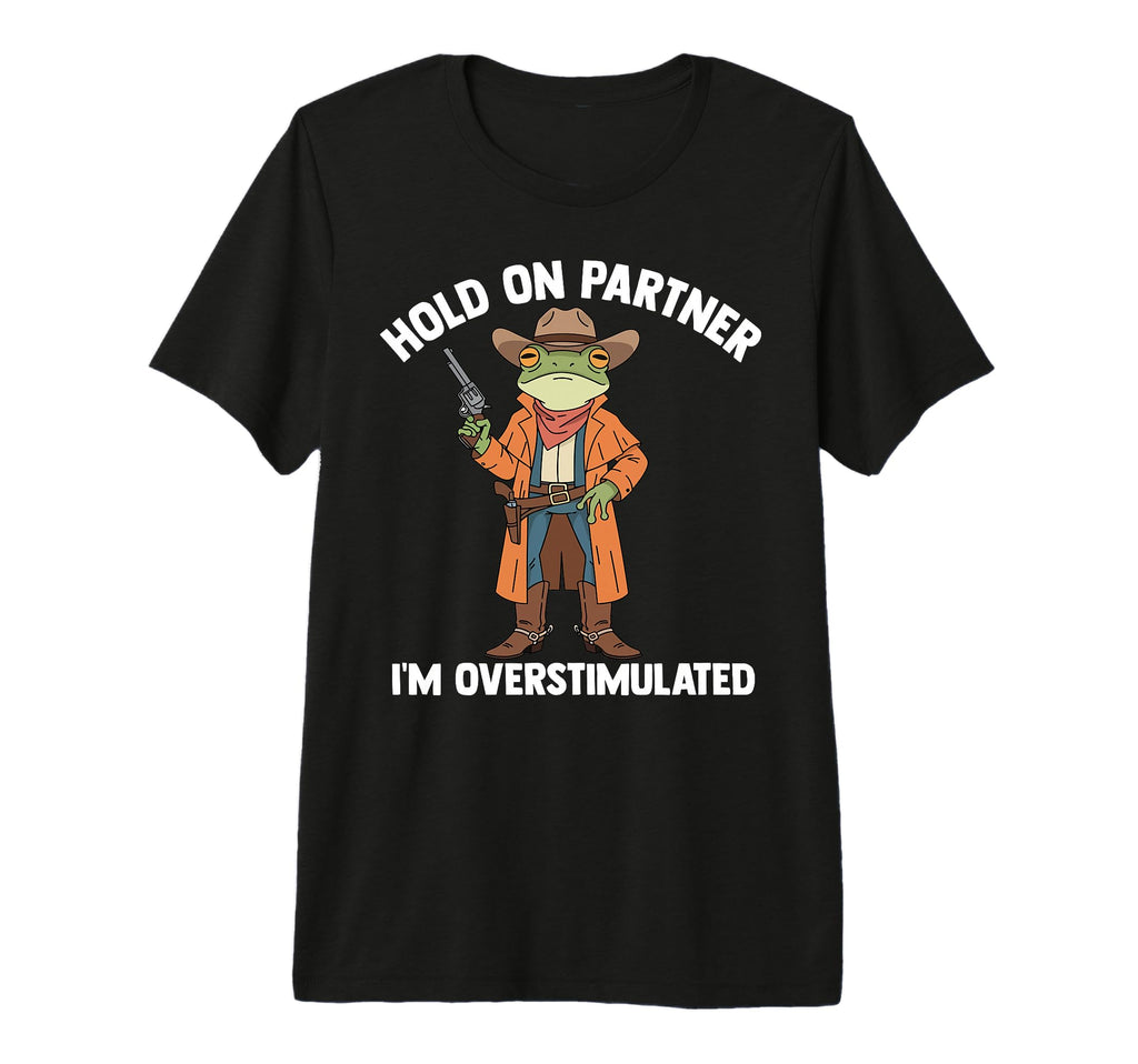 Funny Frog Meme Hold Partner Im T-Shirt - Custom Art Print for Adults - T-Shirt, Sweatshirt, Hoodie