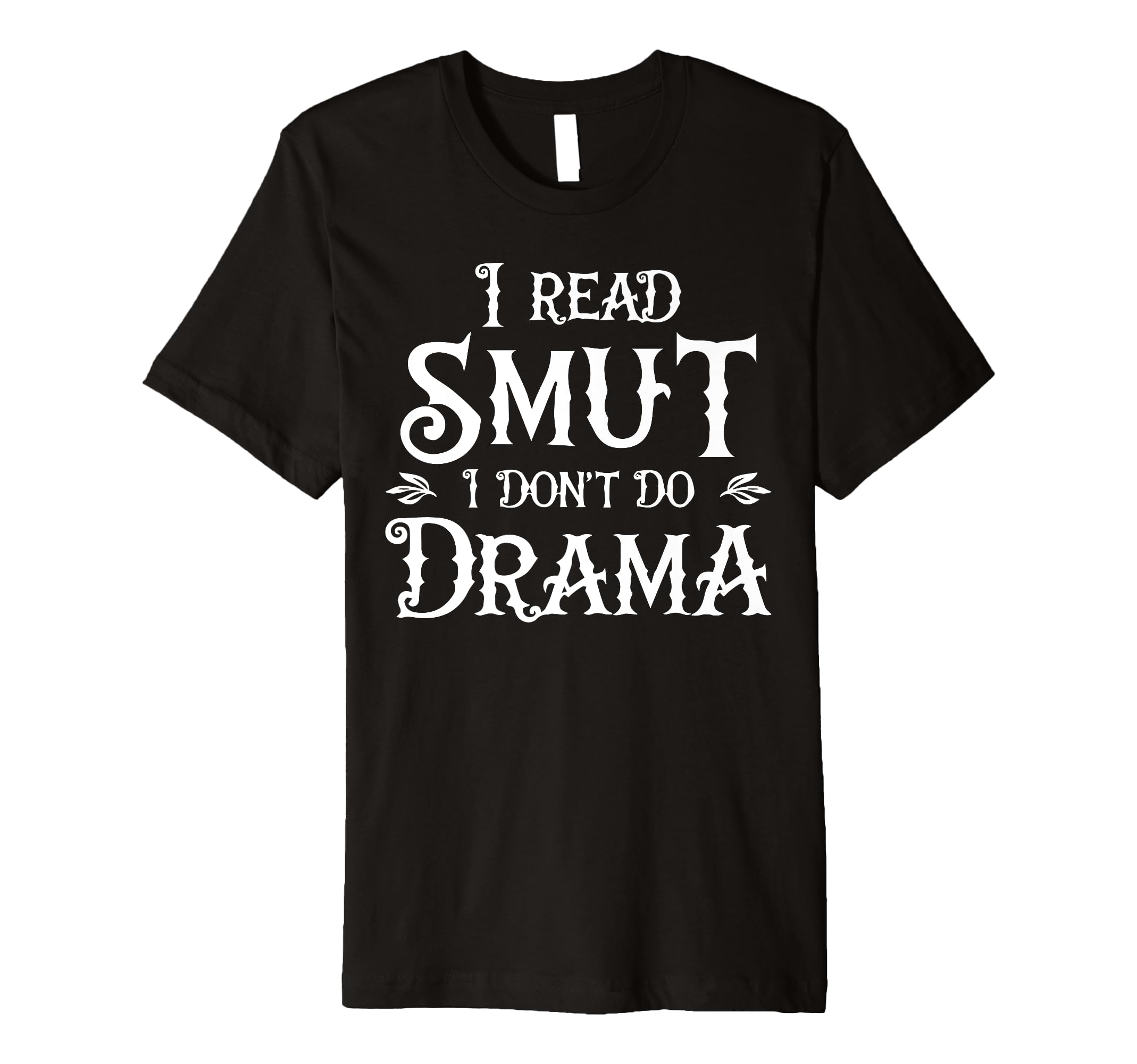 Funny Spicy Book Lover Drama Fantasy T-Shirt - Minimalist Print Men Women - T-Shirt, Sweatshirt, Hoodie