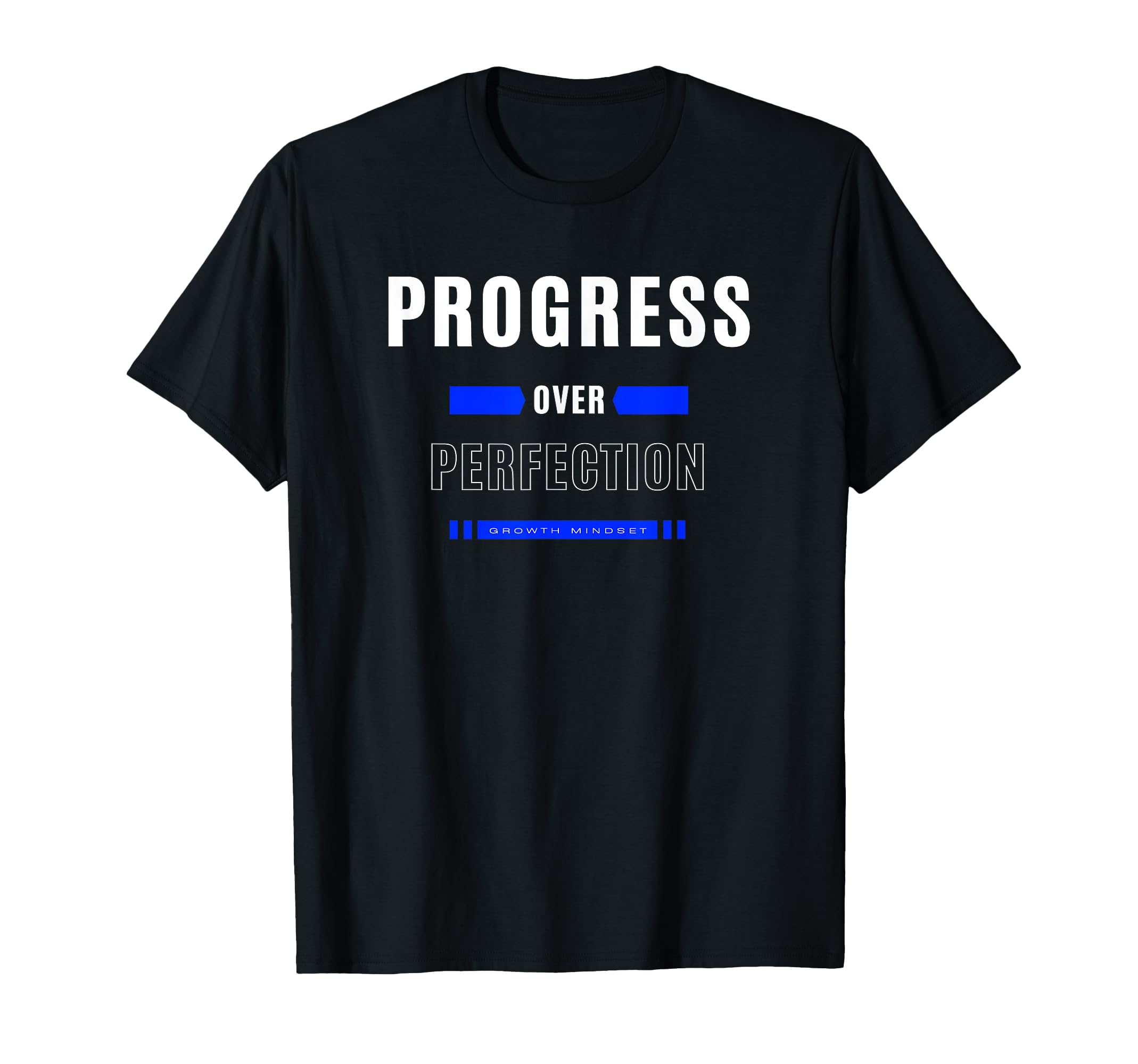 Progress Over Perfection T-Shirt - Minimalist Print Unisex - T-Shirt, Sweatshirt, Hoodie
