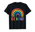 Be Kind Rainbow Choose Kindness T-Shirt - Casual Everyday Wear Men Women - T-Shirt, Sweatshirt, Hoodie