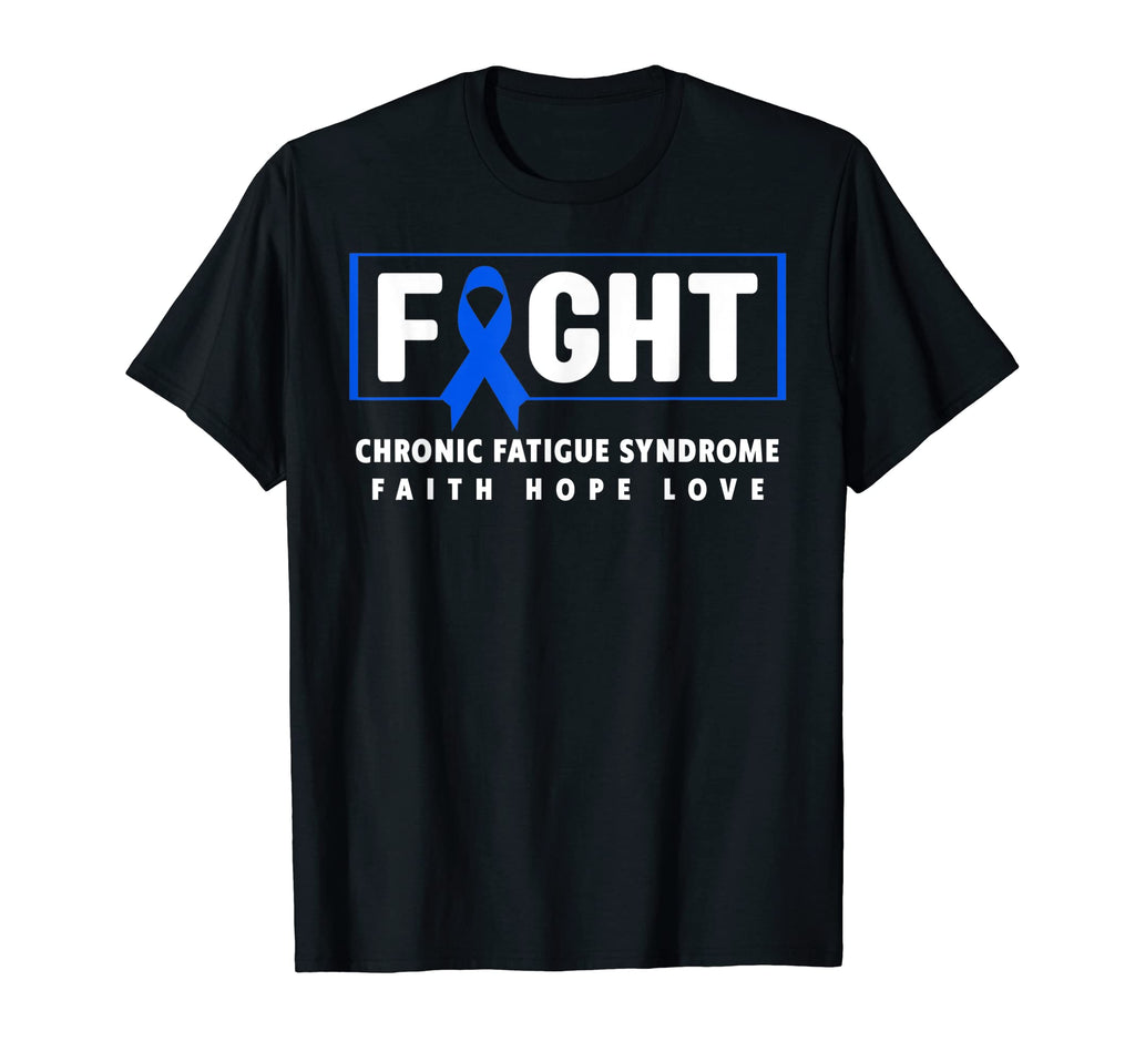 Fight Chronic Fatigue Syndrome Chronic T-Shirt - Graphic Print Unisex - T-Shirt, Sweatshirt, Hoodie