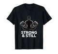 Strong And Still Meditation Strength T-Shirt - Aesthetic Graphic Unisex - T-Shirt, Sweatshirt, Hoodie