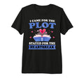 I Came Plot Book Reader Book Nerd Book T-Shirt - Trendy Graphic Unisex - T-Shirt, Sweatshirt, Hoodie