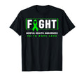 Fight Mental Health Green Ribbon T-Shirt - Unique Graphic for Adults - T-Shirt, Sweatshirt, Hoodie