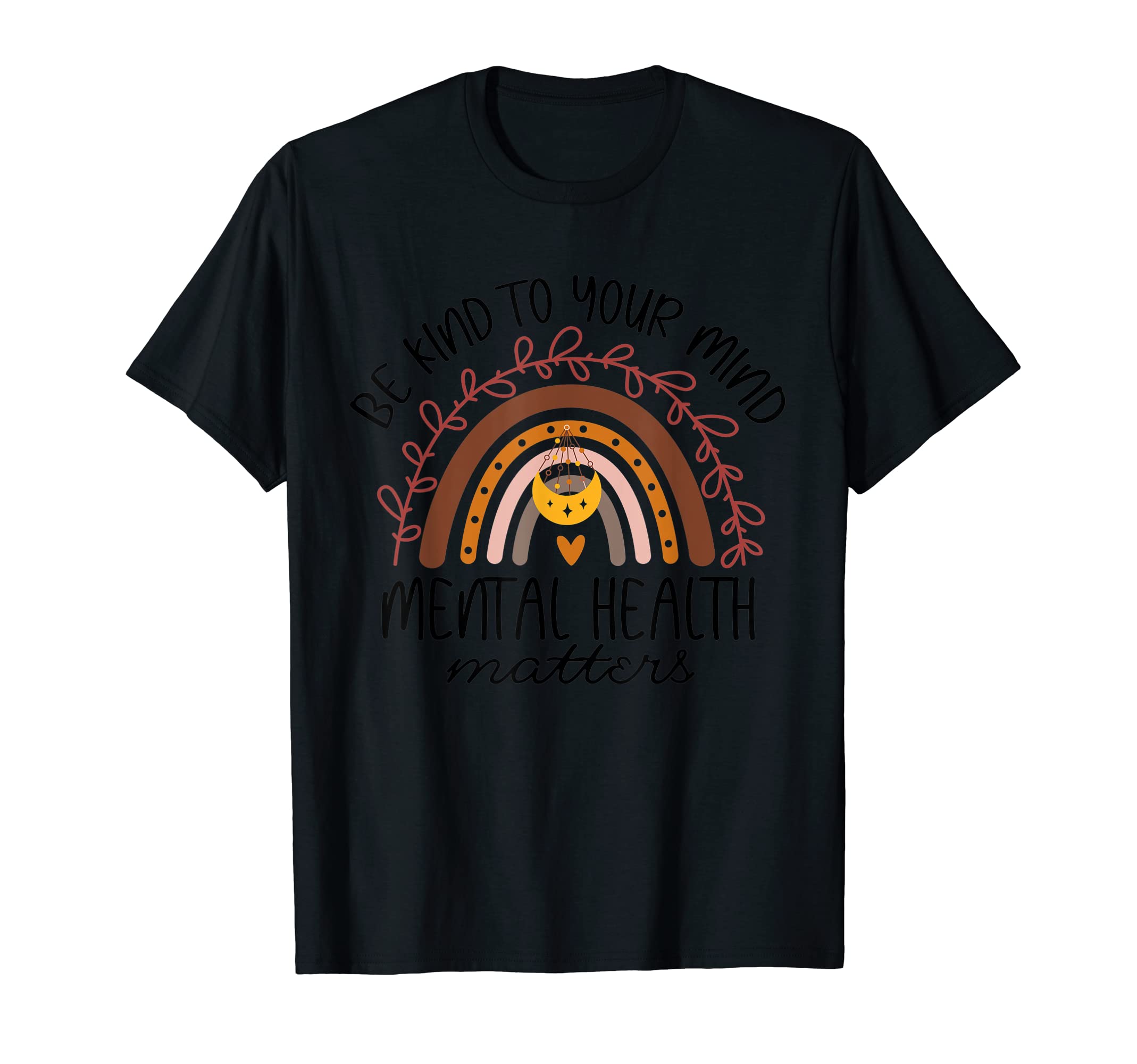 Be Kind To Your Mind Mental Health T-Shirt - Aesthetic Graphic Unisex - T-Shirt, Sweatshirt, Hoodie
