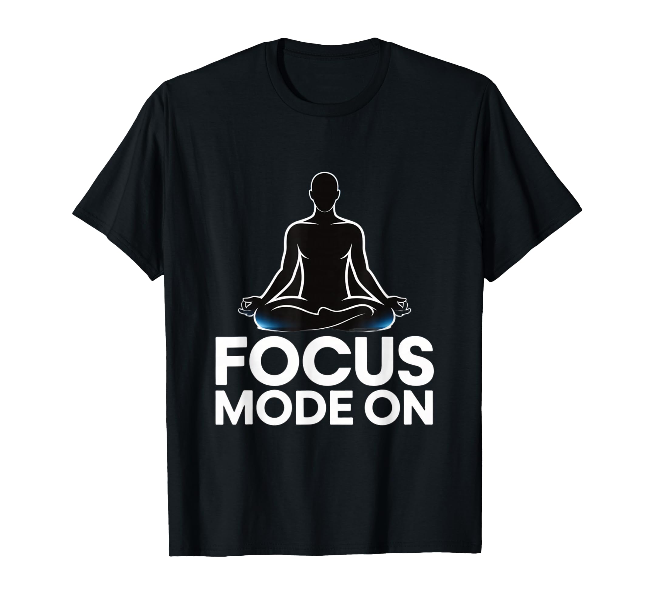 Focus Mode Meditation Silhouette T-Shirt - Streetwear Style Men Women - T-Shirt, Sweatshirt, Hoodie