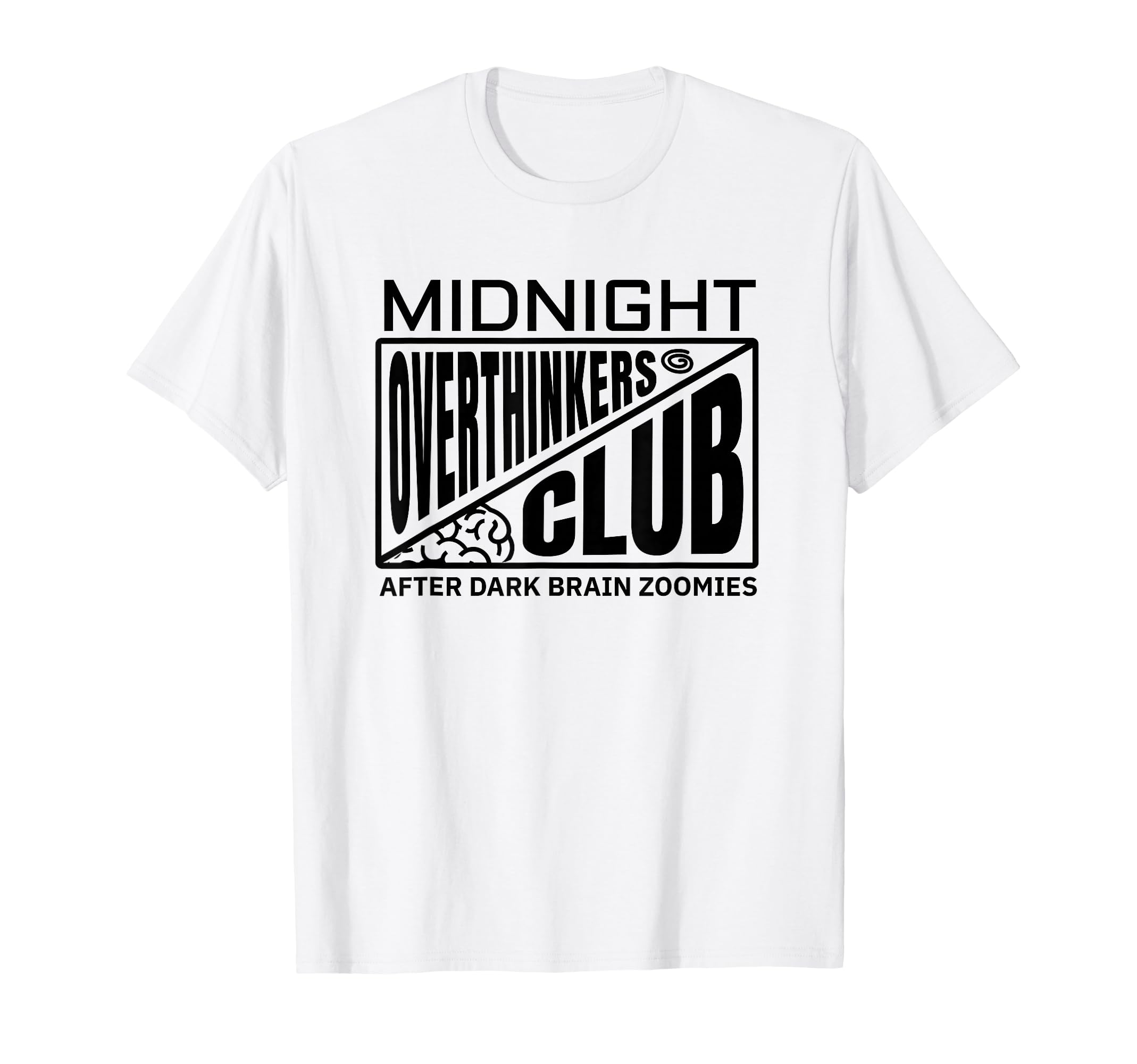 Midnight Overthinkers Club Funny T-Shirt - Streetwear Style for Adults - T-Shirt, Sweatshirt, Hoodie
