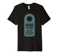 Overstimulated Moms Club Mom Depression T-Shirt - Novelty Apparel Unisex - T-Shirt, Sweatshirt, Hoodie